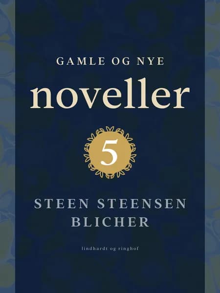 Gamle og nye noveller 5 af Steen Steensen Blicher