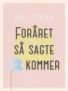 Foråret så sagte kommer