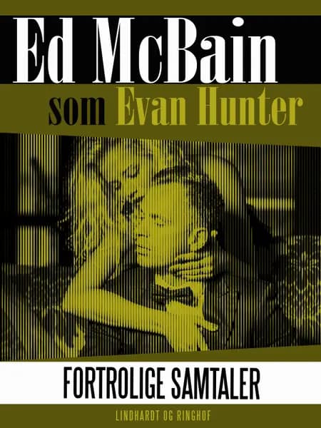 Fortrolige samtaler af Ed McBain