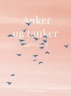 Anker og tanker