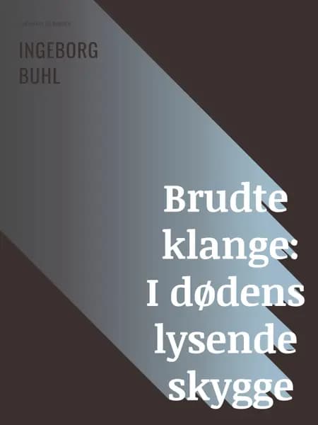 Brudte klange af Ingeborg Buhl