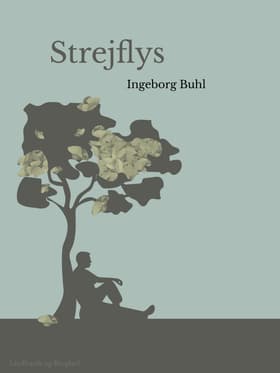 Strejflys af Ingeborg Buhl