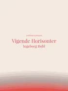 Vigende Horisonter af Ingeborg Buhl