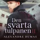 Den svarta tulpanen II af Alexandre Dumas