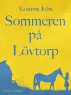 Sommeren på Lövtorp