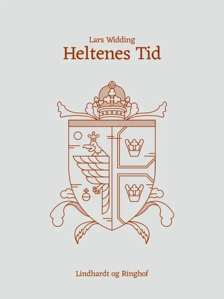 Heltenes tid af Lars Widding