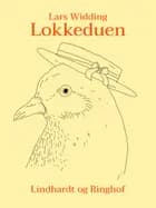 Lokkeduen af Lars Widding