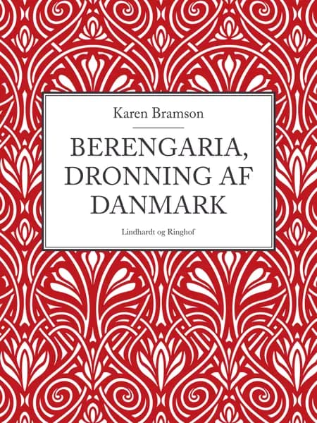 Berengaria, Dronning af Danmark af Karen Bramson