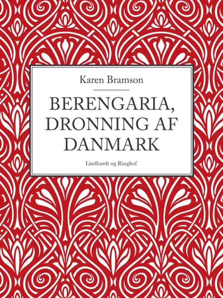 Berengaria, Dronning af Danmark af Karen Bramson