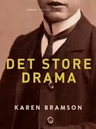 Det store drama af Karen Bramson