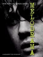 Melodrama af Søren Damm