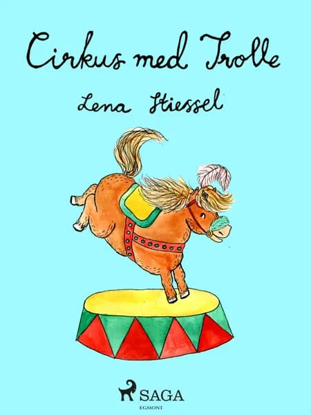 Cirkus med Trolle af Lena Stiessel