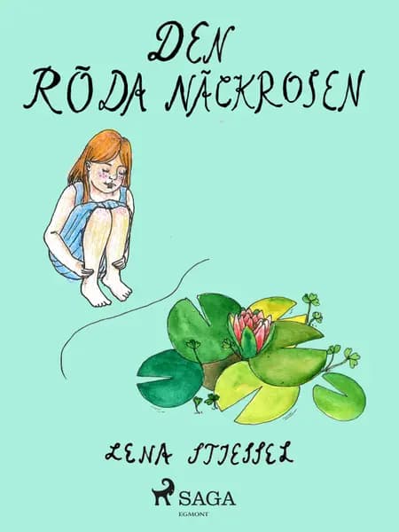 Den röda näckrosen af Lena Stiessel