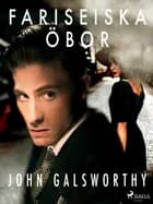 Fariseiska öbor af John Galsworthy