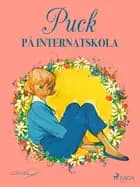 Puck på internatskola af Lisbeth Werner