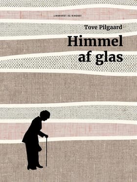 Himmel af glas af Tove Pilgaard