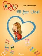 K for Kara 5 - All for One! af Line Kyed Knudsen