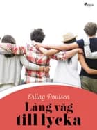 Lång väg till lycka af Erling Poulsen