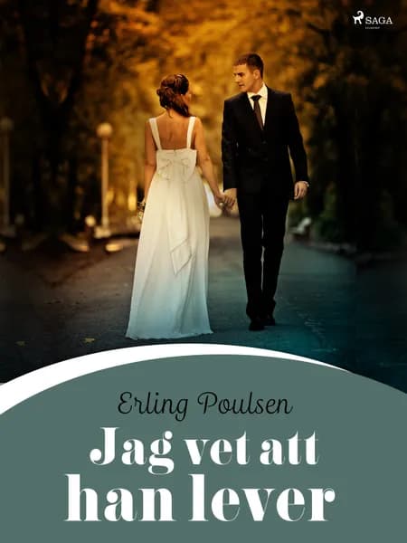 Jag vet att han lever af Erling Poulsen