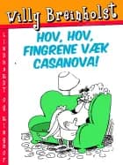 Hov, hov, fingrene væk Casanova!