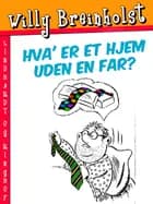 Hva er et hjem uden en far?