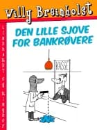 Den lille sjove for bankrøvere