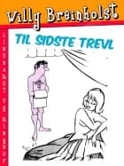 Til sidste trevl