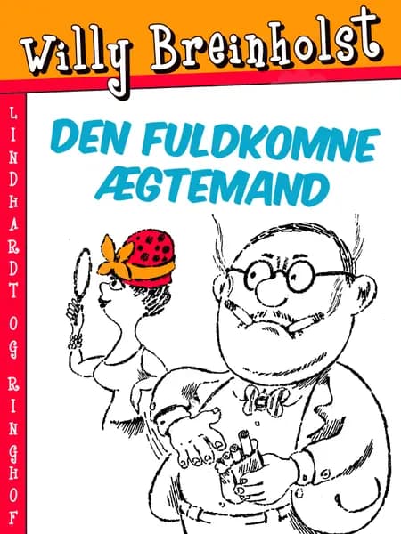 Den fuldkomne ægtemand af Willy Breinholst