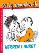 Herren i huset af Willy Breinholst