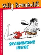 Skabningens herre af Willy Breinholst