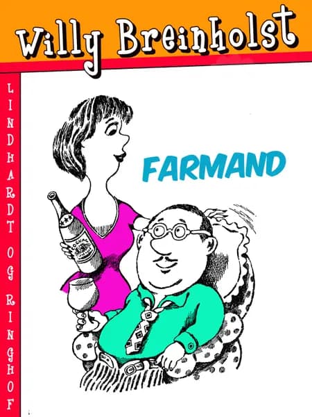Farmand af Willy Breinholst