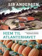 Hjem til Atlanterhavet af Lis Andersen