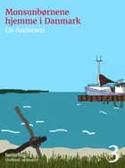 Monsunbørnene hjemme i Danmark