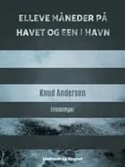 Elleve måneder på havet og een i havn