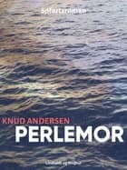 Perlemor af Knud Andersen