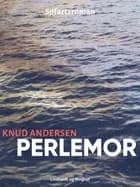 Perlemor af Knud Andersen
