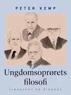 Ungdomsoprørets filosofi af Peter Kemp