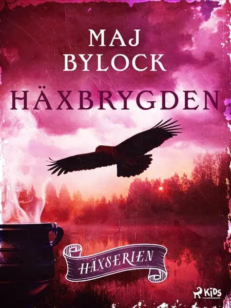 Häxbrygden af Maj Bylock