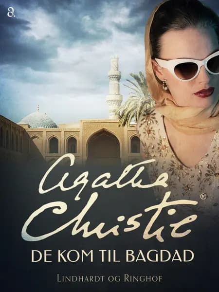 De kom til Bagdad af Agatha Christie