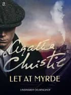 Let at myrde