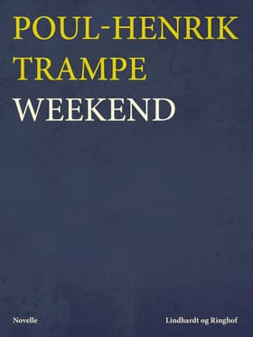 Weekend af Poul-Henrik Trampe