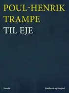 Til eje af Poul-Henrik Trampe