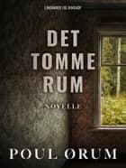 Det tomme rum af Poul Ørum