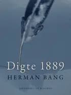 Digte 1889 af Herman Bang