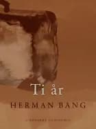 Ti år