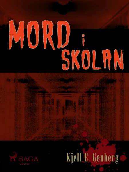 Mord i skolan af Kjell E Genberg