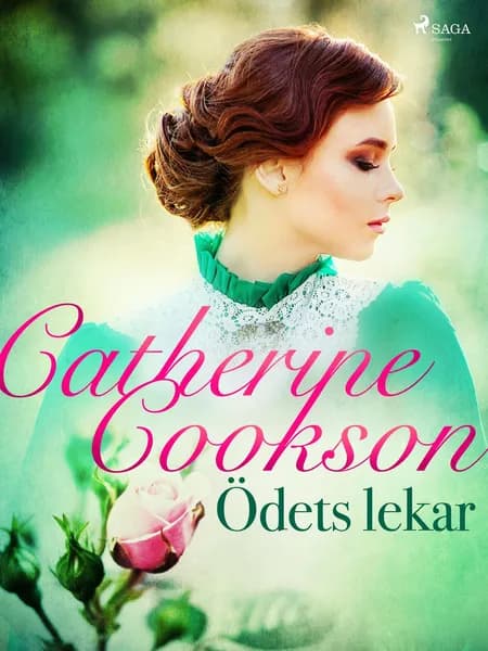 Ödets lekar af Catherine Cookson