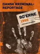 Dansk Kriminalreportage 1999