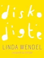 Diskodigte af Linda Wendel