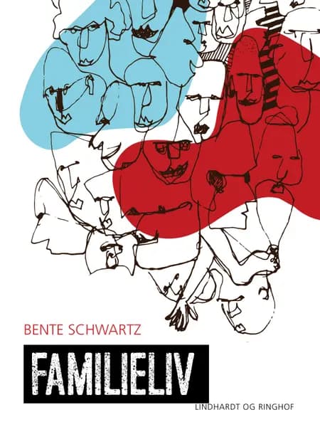 Familieliv af Bente Schwartz